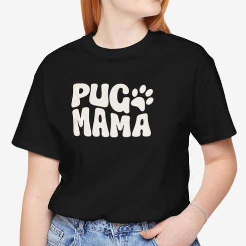 Pug Mom Tee -  Pug T- Shirt for Women